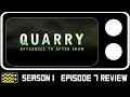 Quarry Season 1 Episode 7 Review w/ Joshua Williams III | AfterBuzz TV