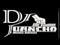 MEZCLAS DJ JUANCHO