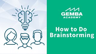 What Is Brainstorming? by Gemba Academy 6,232 views 1 year ago 3 minutes, 3 seconds