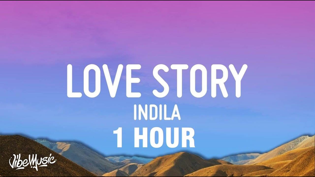 1 HOUR Indila   Love Story Lyrics