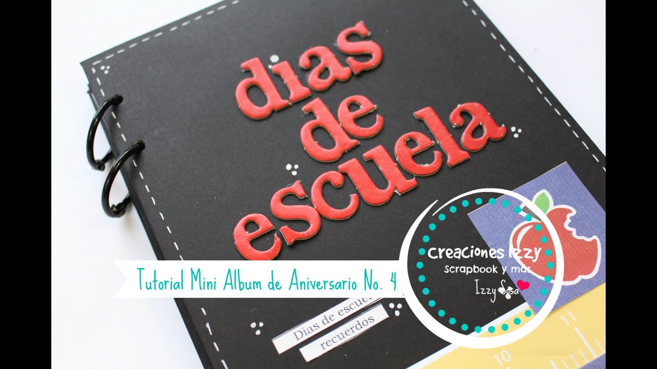 Album de fotos TUTORIAL MINI ALBUM SCRAPBOOK... Concurso 4 de Aniversario *  Creaciones Izzy - thptnganamst.edu.vn