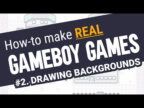 How to make Games for Gameboy - Drawing Backgrounds with GBDK-2020