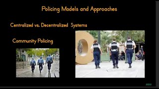 Comparative Criminal Justice Systems (Part 3 Policing Models)