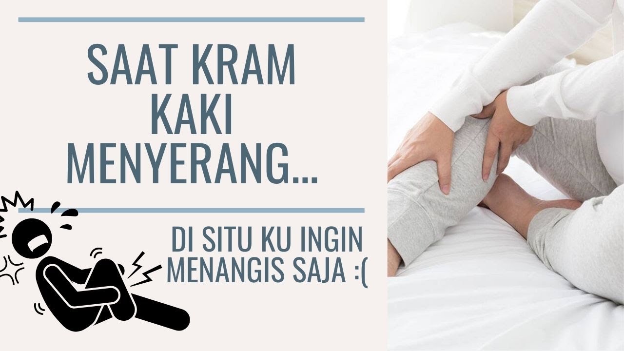 KAKI KRAM SAAT HAMIL, RASANYA AH.. MANTAB!