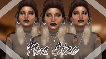 The Sims 4: CREATE A SIM | PLUS SIZE MODEL