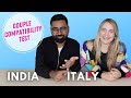 Indian-Italian Couple Compatibility Test | Will We Break Up?!