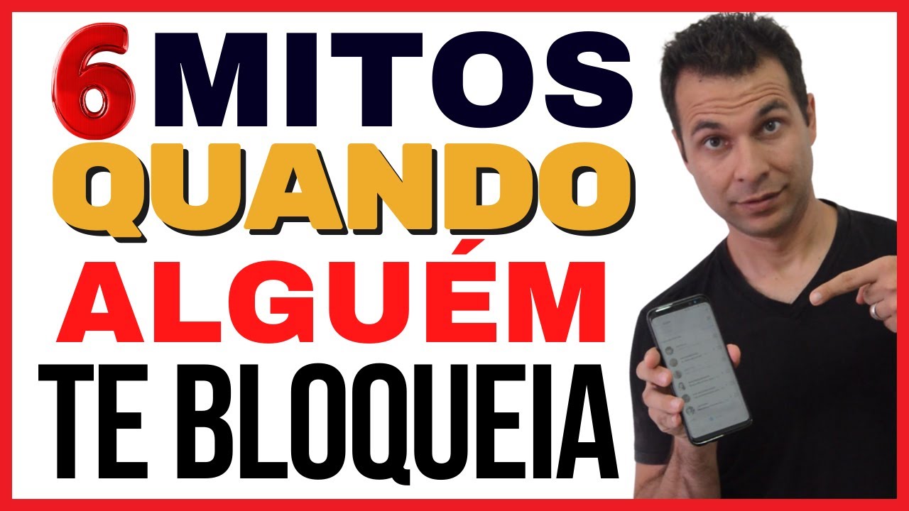 6 Mitos Quando Alguém Te Bloqueia 👈 - YouTube