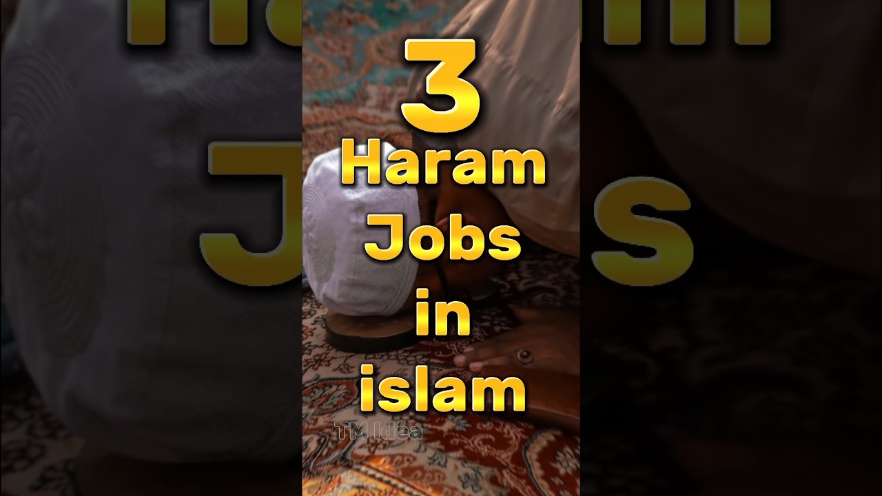 3 Haram Jobs In Islam। #shorts #HaramJobs #IslamicEthics #ForbiddenProfessions #HalalCareers #islam
