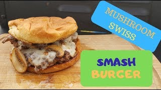 Mushroom Swiss Smashburger on the Blackstone Griddle