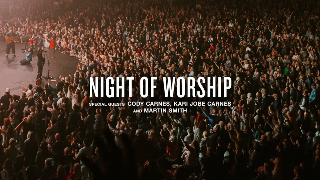 Night of Worship with Cody Carnes, Kari Jobe Carnes, and Martin Smith | February 23, 2025 Night of Worship with Cody Carnes, Kari Jobe Carnes, and Martin Smith | February 23, 2025