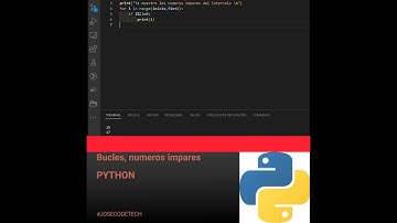 82 Ejercicio de Python, bucle numeros impares