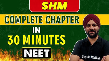 SHM in 30 minutes || Complete Chapter for NEET
