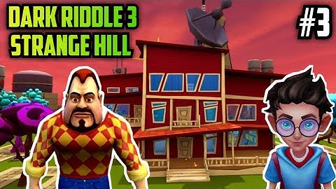 Dark Riddle 3 Strange Hill (Part-3) Gameplay II Dark Riddle 3 Strange Hill Mission 5-6 Walkthrough