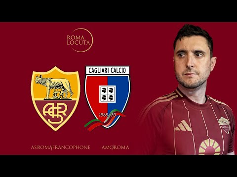 🚨 AS ROMA 1 - 0 CAGLIARI CALCIO / 3 PTS IMPORTANTS ENTRE LES DEUX CLUBS DE CŒUR DE RANIERI