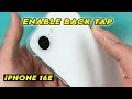 iPhone 16e : How to Enable Back Tap