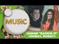 Jasmin - Dubay, Dubay "Radius 