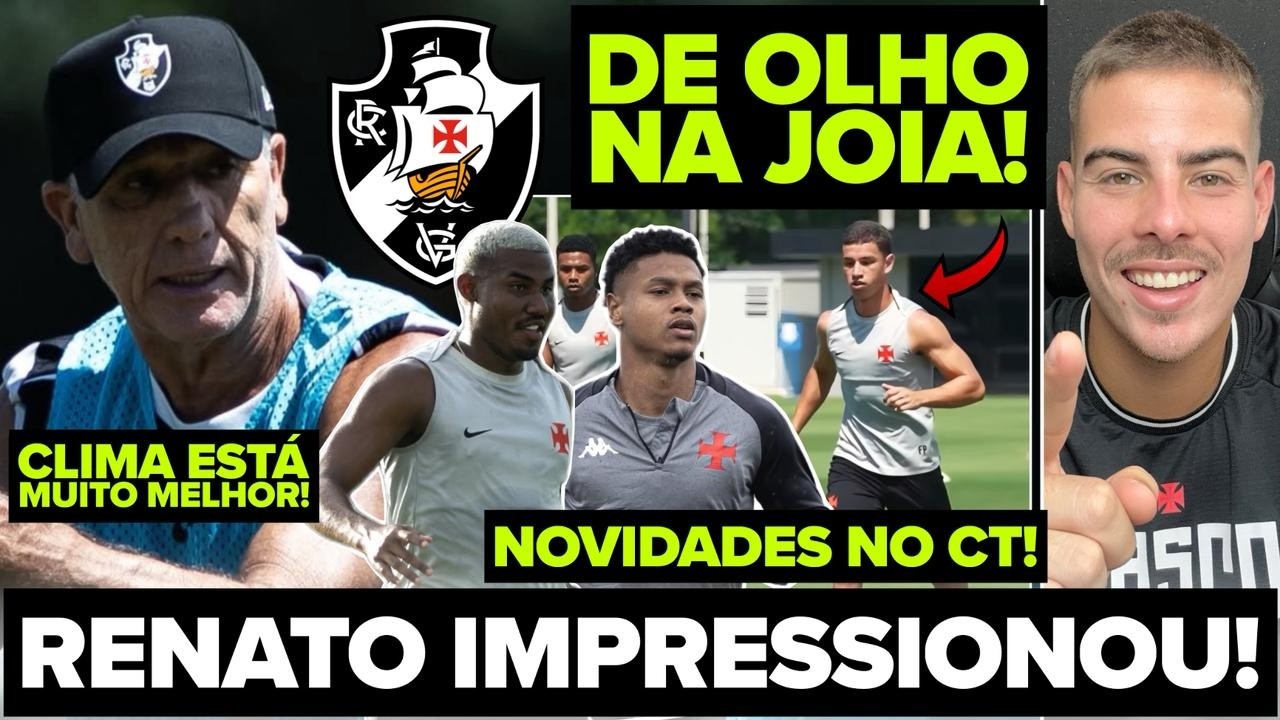 ELENCO DO VASCO FICOU IMPRESSIONADO COM RENATO GAÚCHO! CLIMA É OUTRO! BRUNO LOPES NO CT! E MUITO+
