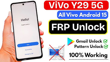 Vivo Y29 5G FRP Bypass Android 15 | All Vivo Android 15 Gmail/Play Store Account Unlock Without PC
