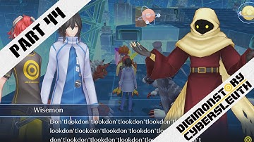 Digimon Story: Cyber Sleuth PS4 Playthrough with Chaos part 44: VS Wisemon