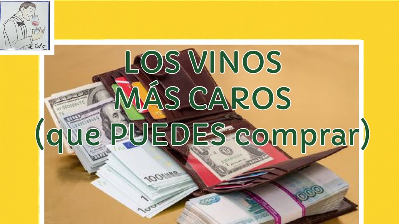 (151) LOS VINOS MÁS CAROS, Que puedes comprar