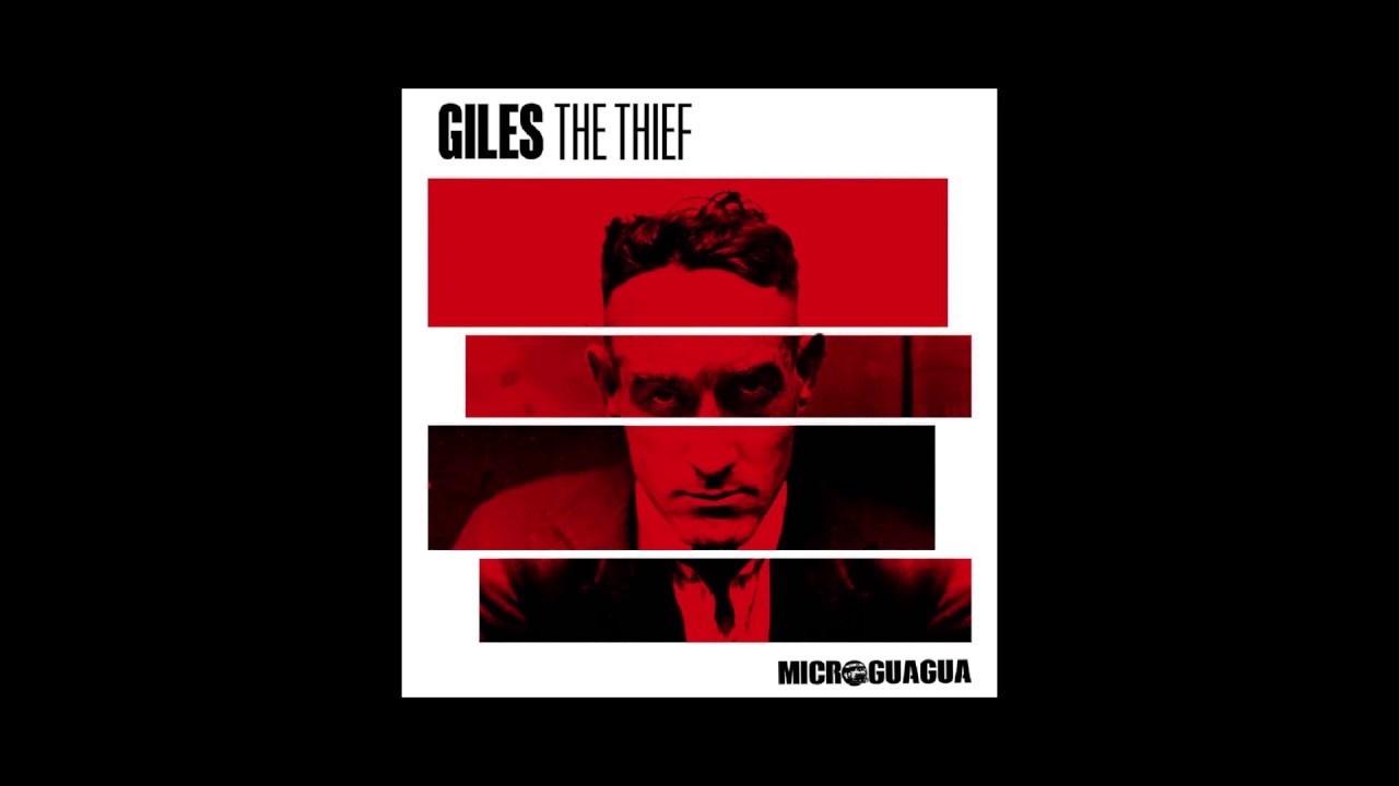 YouTubeでMicroguagua - Giles The Thief, Lyric Videoを視聴
