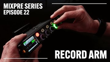 MixPre Series Episode 22 - Record Arm