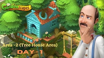 GARDENSCAPES Gameplay story playthrough | AREA-2 restoration | Tree House Area | Day 1(iOS, Android)