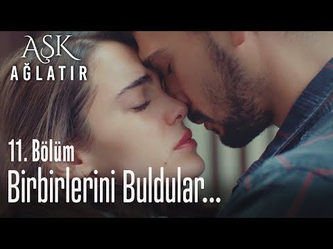 Çok korkuttun bizi - Aşk Ağlatır 11. Bölüm