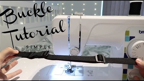 EASY BUCKLE TUTORIAL / DIY BUCKLE STRAPS / BROTHER LS14 / ADJUSTABLE WEBBING SLIDER LOCKING TEETH