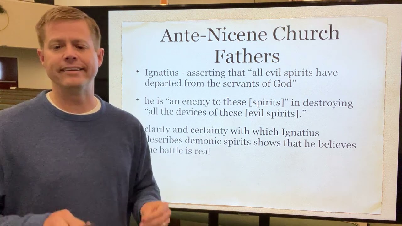 Lecture 8 - Spiritual Warfare in the Early Church - Spiritual Warfare Course