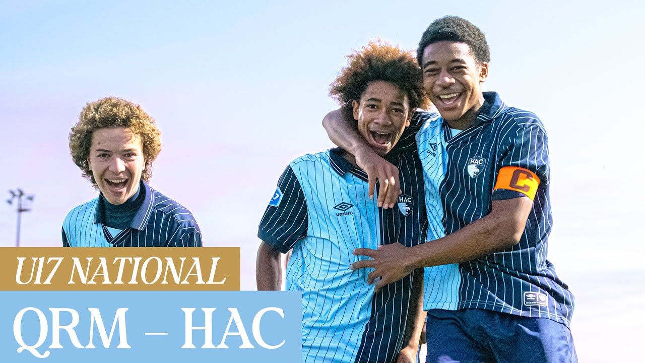 ⚽️ Résumé : QRM – HAC (2-5) I U17 - 2025-2026