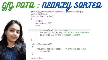 Nearly sorted | GeeksforGeeks Problem of The Day