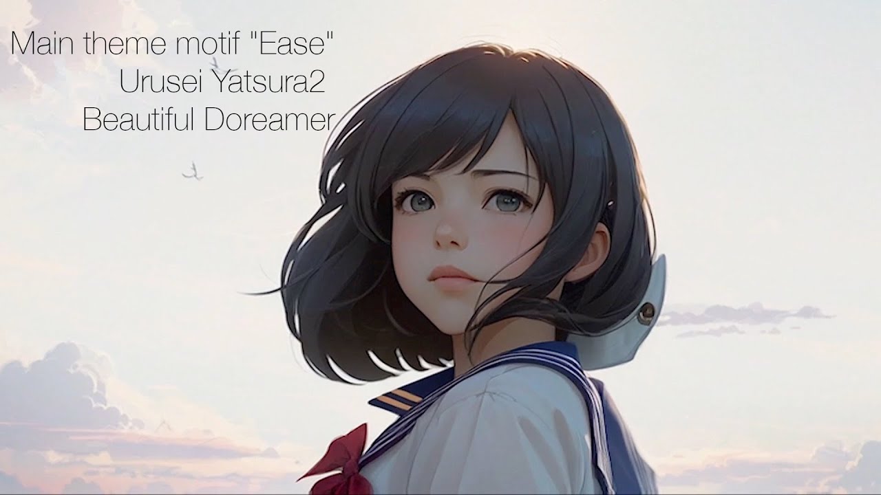 Main theme motif ”Ease” Urusei Yatsura movie【Japanese Ambient Environmental & New age music】