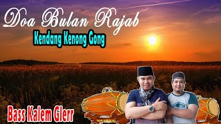 Doa Rajab Syaban Ramadhan  Kendang Kenong Gong  Bass Kalem Gleerr