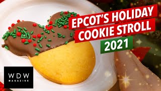 2021 HOLIDAY COOKIE STROLL - Epcot Festival of The Holidays - REVIEW