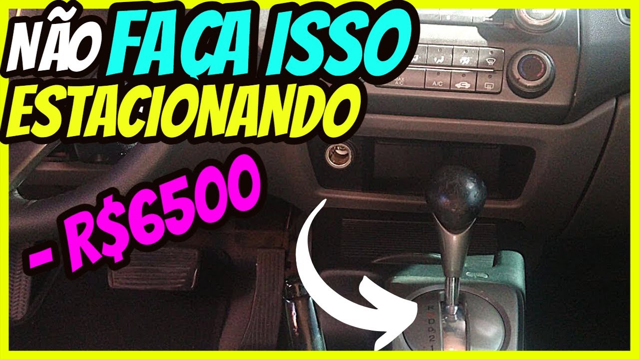 Como Estacionar Carro com CÂMBIO AUTOMÁTICO em morro SUBIDA Ladeira ...
