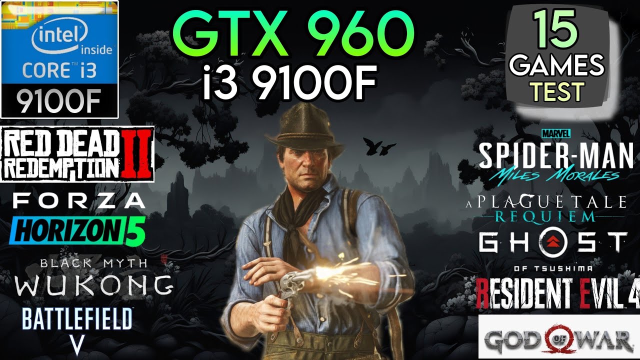 GTX 960 (2GB) + i3 9100F & 16GB Ram - Test In 15 Games In 2024