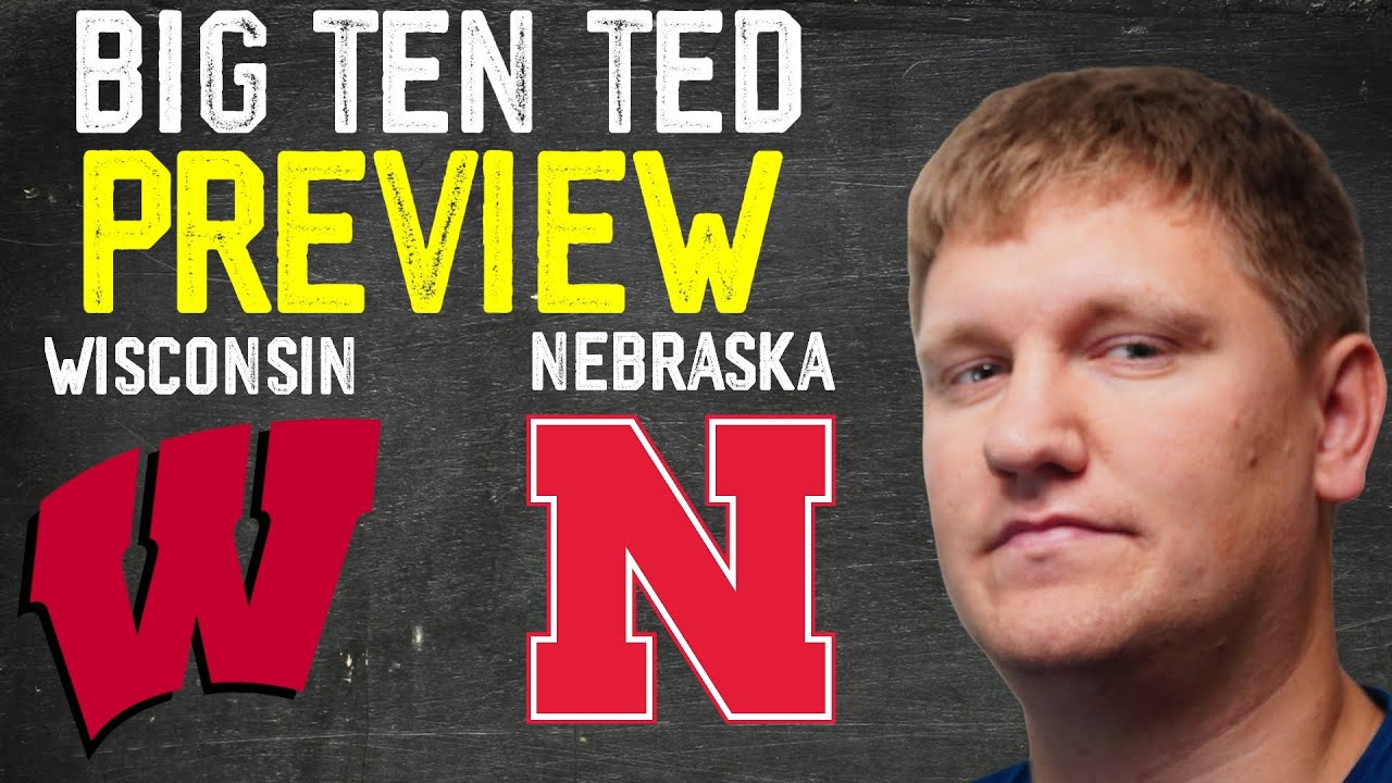 Nebraska - Wisconsin Game Preview : Huskers & Badgers face MUST WIN game in Madison!