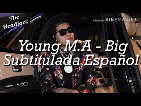 Young M.A - Big (SUBTITULADA ESPAÑOL)