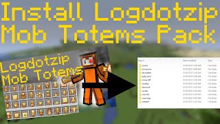 HOW TO INSTALL the Logdotzip Mob Totems Datapack.