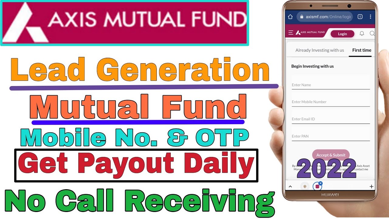 How to generate lead in Axis Mutual fund Axis Lead Generation