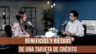 Beneficios y riesgos de una tarjeta de crédito | Tu corazón & el dinero