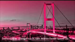 David Guetta- Dangerous Speed Up