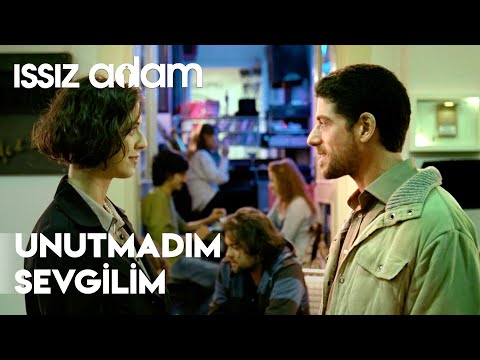 Unutmadım Sevgilim | Issız Adam