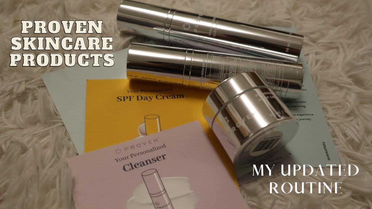 Proven Skincare Products Review Updated Skincare Routine YouTube