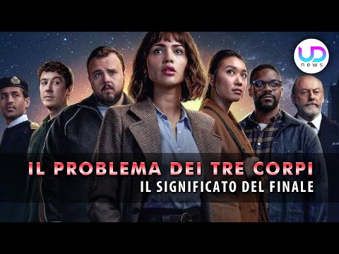 Il Problema Dei Tre Corpi: La Spiegazione Del Finale!