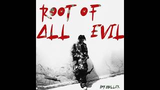 Boy Muller – Root of All Evil (Official Lyric Video)