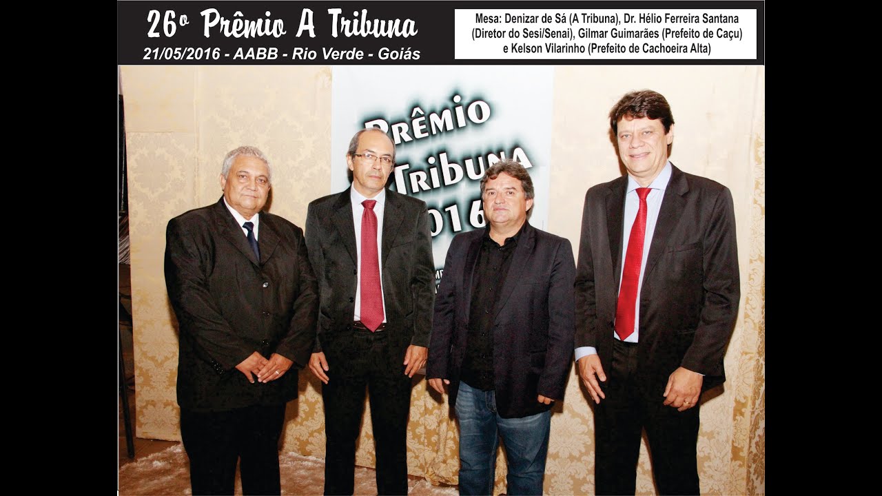 Resultado de imagem para 26º Prêmio A Tribuna - Rio Verde