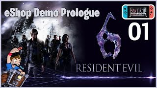 Resident Evil 6 eShop Demo Prologue October 2019 - Nintendo Switch