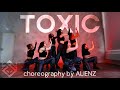 inverness &amp; Amelia Moore - Toxic | ALiENZ Choreography | Dance Cover by OmeLoud